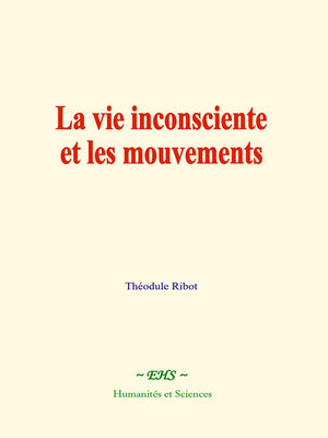 cover image of La vie inconsciente et les mouvements